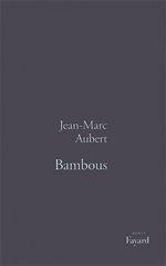 Emprunter BAMBOUS livre