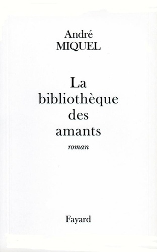 Emprunter La bibliothèque des amants livre