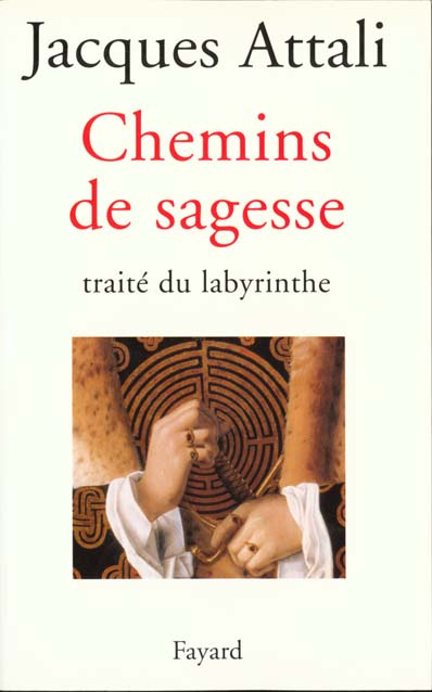 Emprunter Chemins de sagesse. Traité du labyrinthe livre