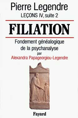 Emprunter Leçons. Tome 4, suite 2, Filiation : fondement généalogique de la psychanalyse livre