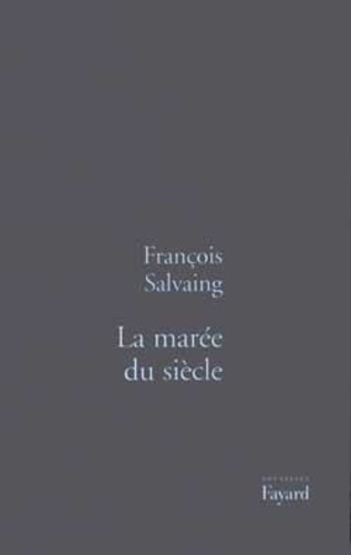 Emprunter La marée du siècle. Et autres nouvelles livre