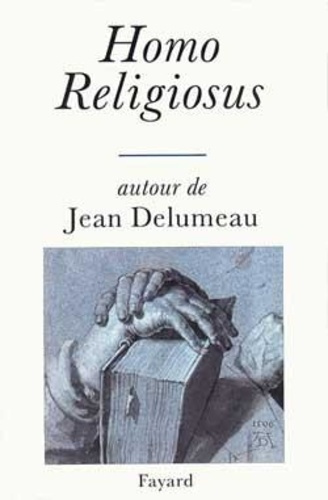 Emprunter Homo Religiosus. Autour de Jean Delumeau livre
