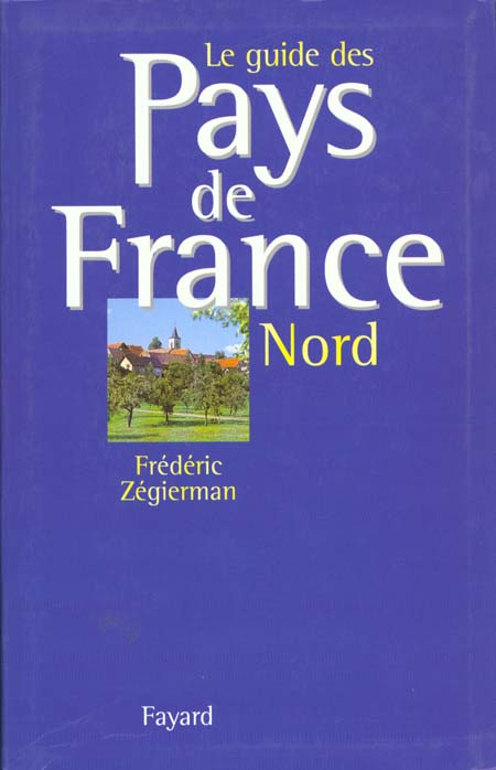 Emprunter LE GUIDE DES PAYS DE FRANCE - NORD livre