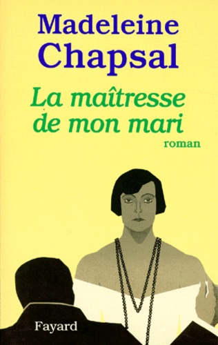 Emprunter La maîtresse de mon mari livre