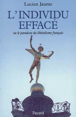 Emprunter L'Individu effacé. Ou le paradoxe du libéralisme français livre