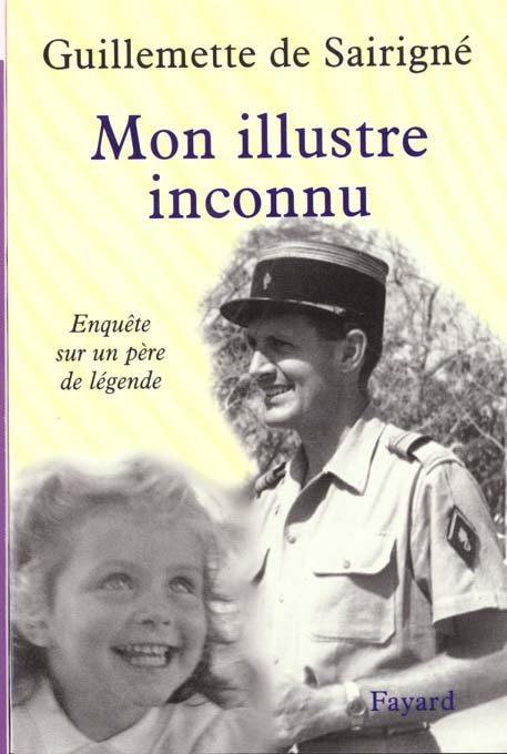 Emprunter MON ILLUSTRE INCONNU. Enquête sur un père de légende livre
