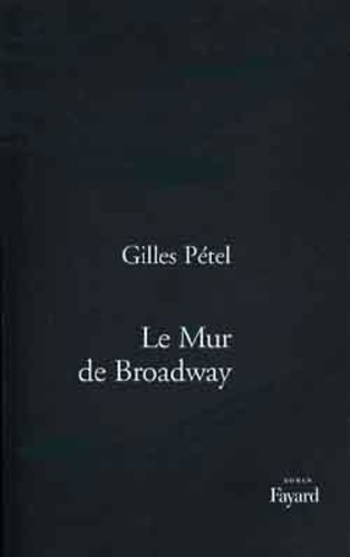 Emprunter Le mur de Broadway livre