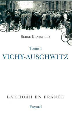 Emprunter La Shoah en France. Volume 1, Vichy-Auschwitz : la solution finale de la question juive en France livre