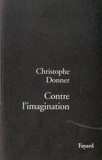 Emprunter Contre l'imagination livre