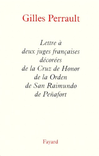Emprunter Lettre à deux juges françaises décorées de la Cruz de Honor de la Orden de San Raimundo de Peñafort livre