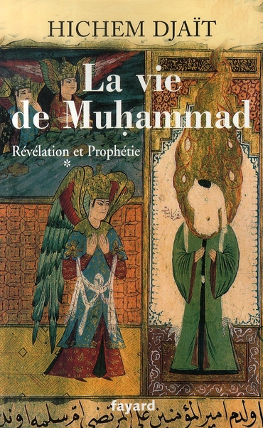 Emprunter La vie de Muhammad. Tome 1, Révélation et Prophétie livre