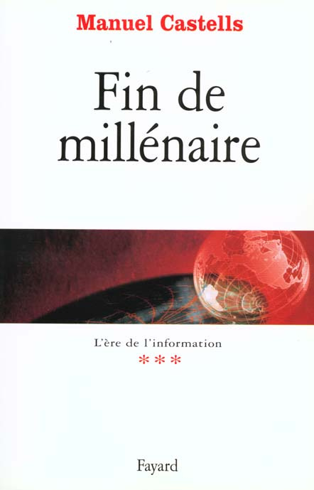 Emprunter L'ère de l'information. Tome 3, Fin de millénaire livre