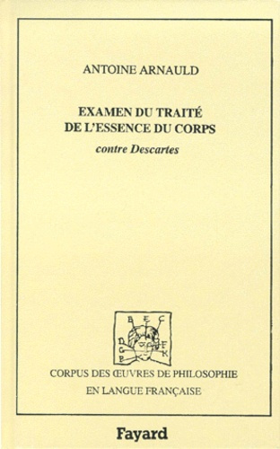 Emprunter Examen du Traité de l'essence du corps, contre Descartes livre