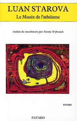 Emprunter Le Musée de l'athéisme. Trad. du macédonien par Harita Wybrand livre