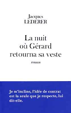 Emprunter La nuit où Gérard retourna sa veste livre
