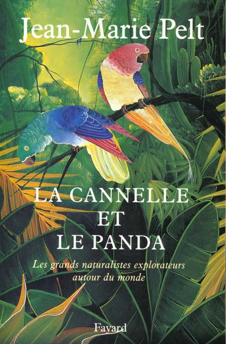 Emprunter LA CANNELLE ET LE PANDA. Les grands naturalistes explorateurs autour du monde livre