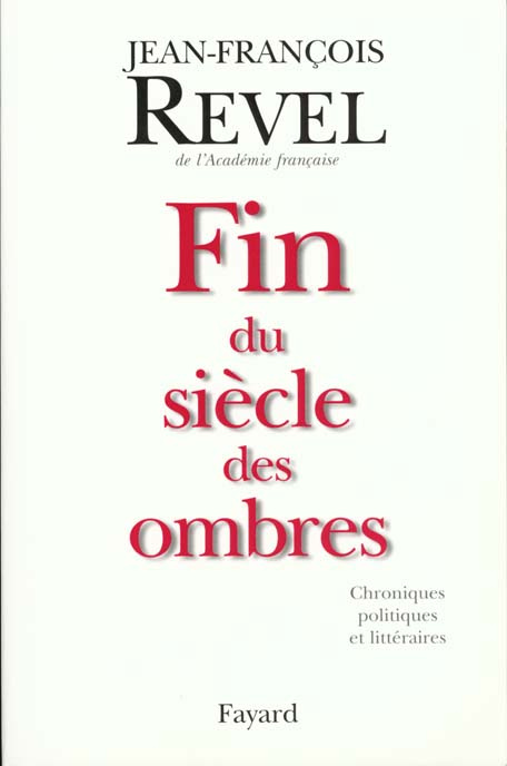 Emprunter FIN DU SIECLE DES OMBRES. Chroniques politiques et littéraires livre