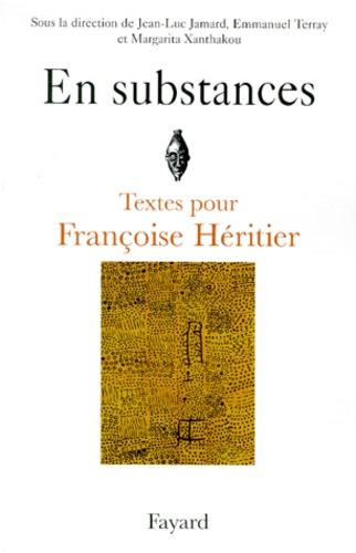 Emprunter EN SUBSTANCES. Textes pour Françoise Héritier livre