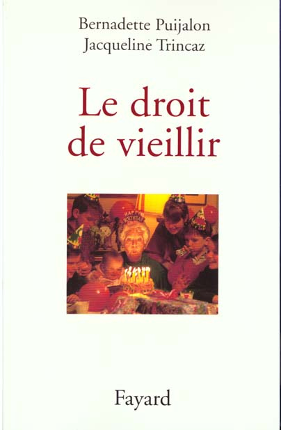 Emprunter Le droit de vieillir livre