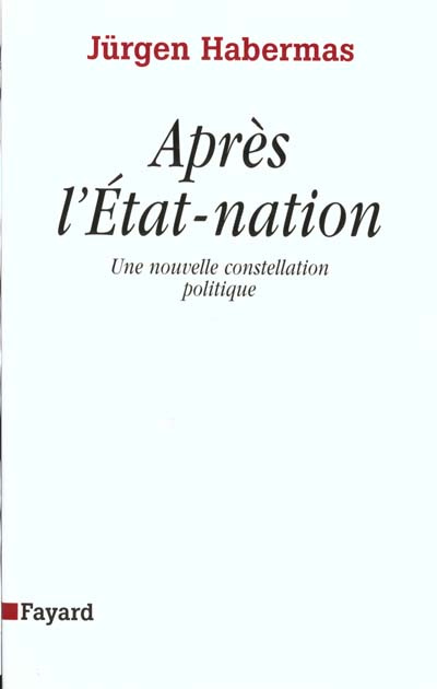 Emprunter APRES L'ETAT-NATION. Une nouvelle constellation politique livre