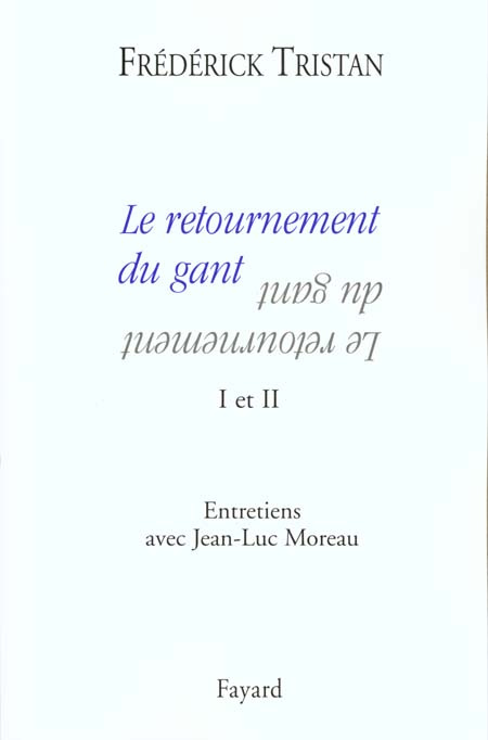 Emprunter LE RETOURNEMENT DU GANT. Tomes 1 et 2 livre