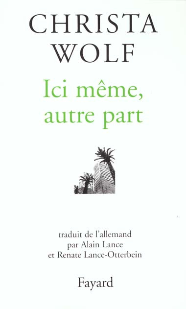 Emprunter Ici même, autre part. Récits et autres textes (1994-1998) livre