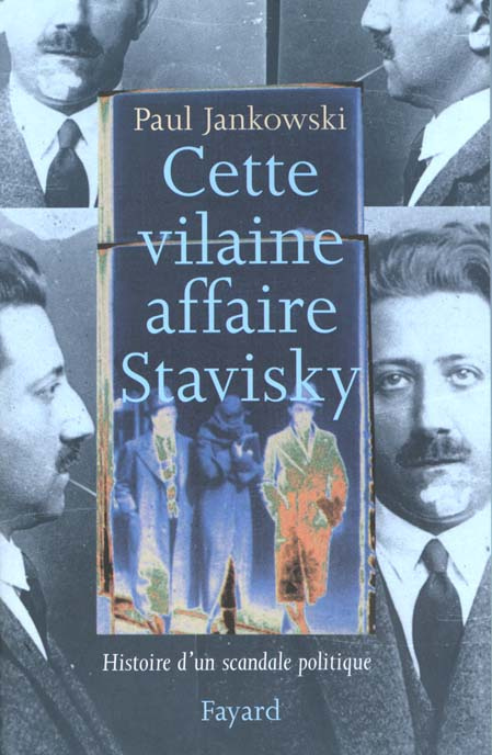 Emprunter Cette vilaine affaire Stavisky. Histoire d'un scandale politique livre