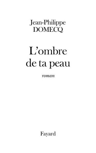 Emprunter L'ombre de ta peau livre