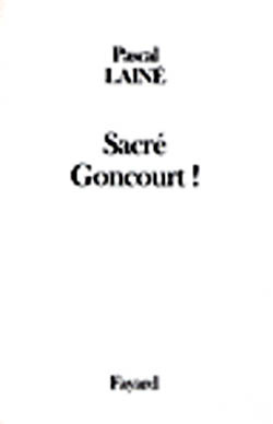 Emprunter Sacré Goncourt ! livre