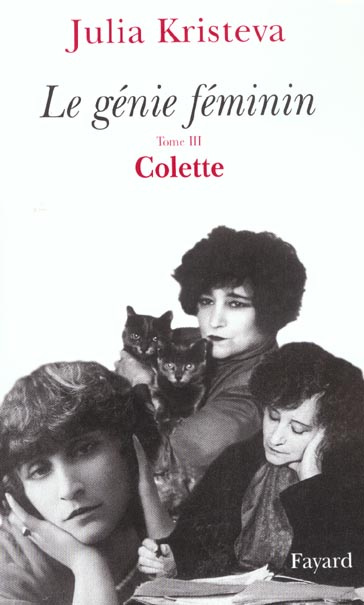 Emprunter Le génie féminin. Tome 3, Colette livre