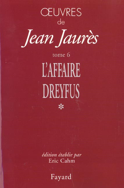 Emprunter Oeuvres. Tome 6, Les temps de l'affaire Dreyfus (1897-1899) Volume 1, Novembre 1897-Septembre 1898 livre