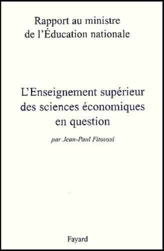 Emprunter L'enseignement supérieur des sciences économiques en question. Rapport au ministre de l'Education na livre