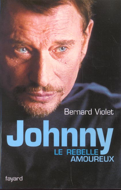 Emprunter Johnny, le rebelle amoureux livre