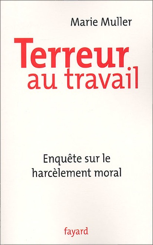 Emprunter Terreur au travail. Enquête sur le harcèlement moral livre