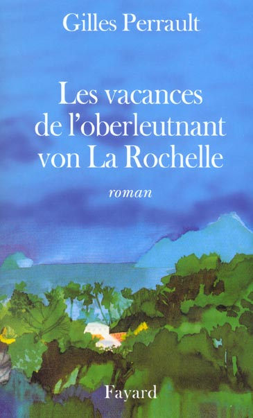 Emprunter Les vacances de l'oberleutnant von La Rochelle livre