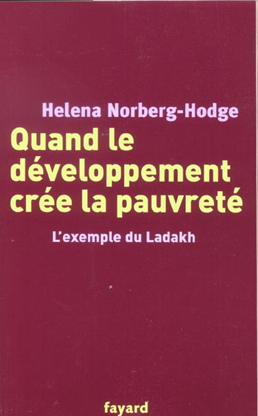Emprunter Quand le développement crée la pauvreté. L'exempel du Ladakh livre