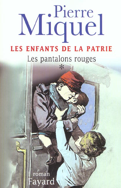 Emprunter Les enfants de la patrie Tome 1 : Les pantalons rouges livre