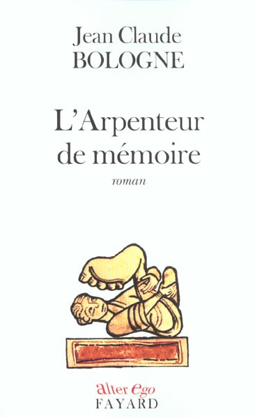 Emprunter L'arpenteur de mémoire livre
