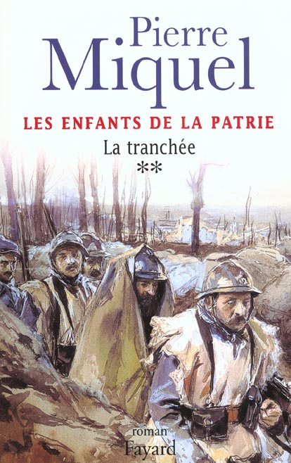 Emprunter Les enfants de la patrie Tome 2 : La tranchée livre