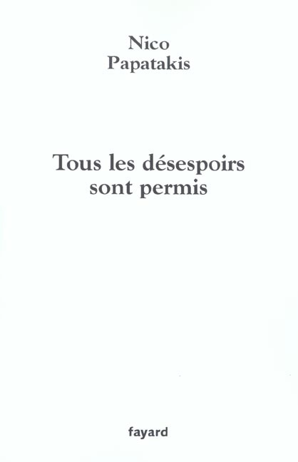 Emprunter Tous les désespoirs sont permis livre