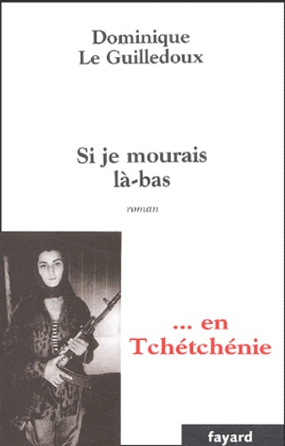 Emprunter Si je mourais là-bas livre