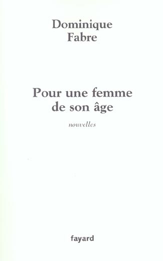 Emprunter Pour une femme de son âge livre