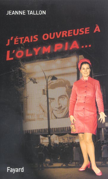 Emprunter J'étais ouvreuse à l'Olympia livre