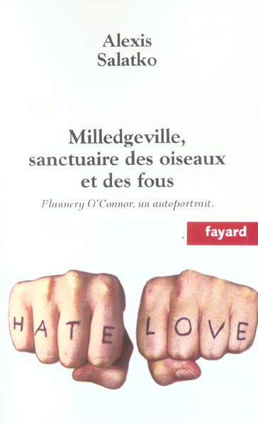 Emprunter Milledgeville, sanctuaire des oiseaux et des fous. Flannery O'Connor, un autoportrait livre