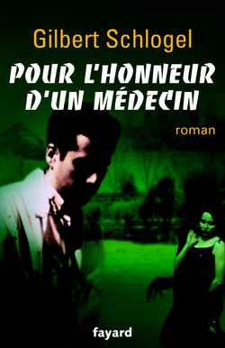 Emprunter Pour l'honneur d'un médecin livre