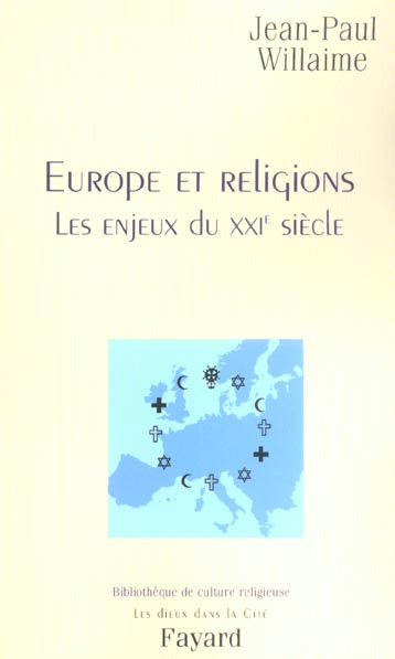 Emprunter Europe et religions. Les enjeux du XXIe siècle livre