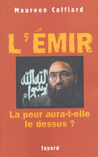 Emprunter L'émir. La peur aura-t-elle le dessus ? livre