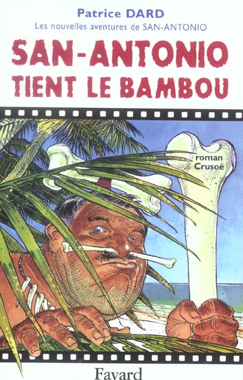 Emprunter SAN-ANTONIO TIENT LE BAMBOU - LES NOUVELLES AVENTURES DE SAN-ANTONIO livre