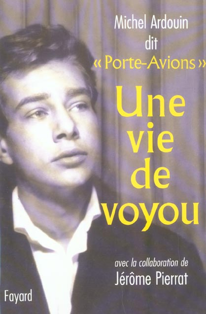 Emprunter Une vie de voyou livre