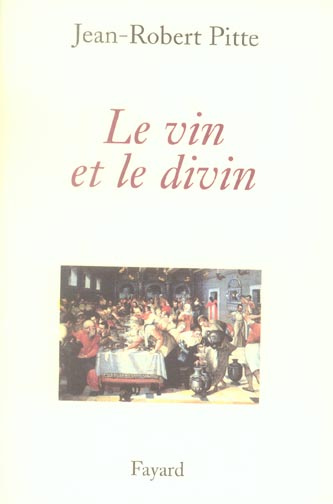 Emprunter Le vin et le divin livre